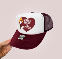 The Match Made in Trucker Hat
