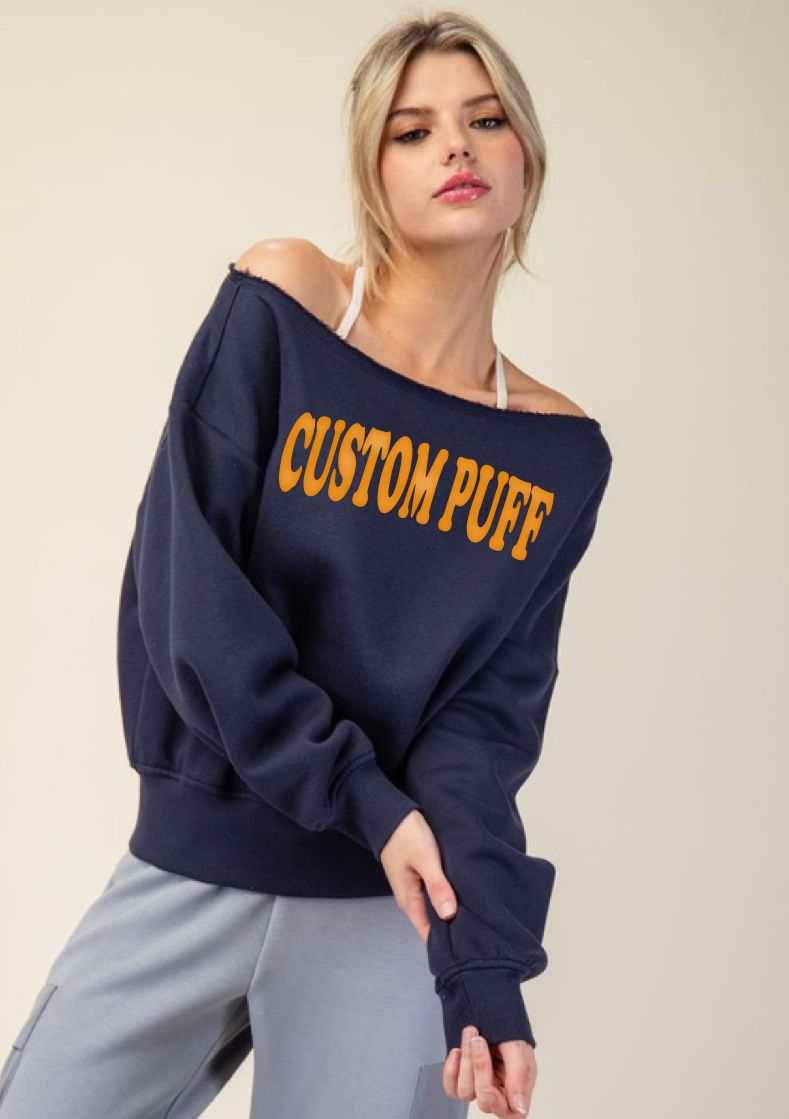 Custom College Puff Text Off the Shoulder Crewneck – Westway Customs