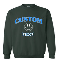 Custom Smiley Sweatshirt