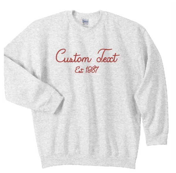 Custom Granny Crewneck