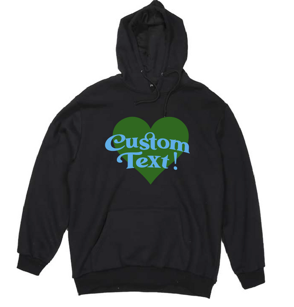 I <3 Custom Hoodie